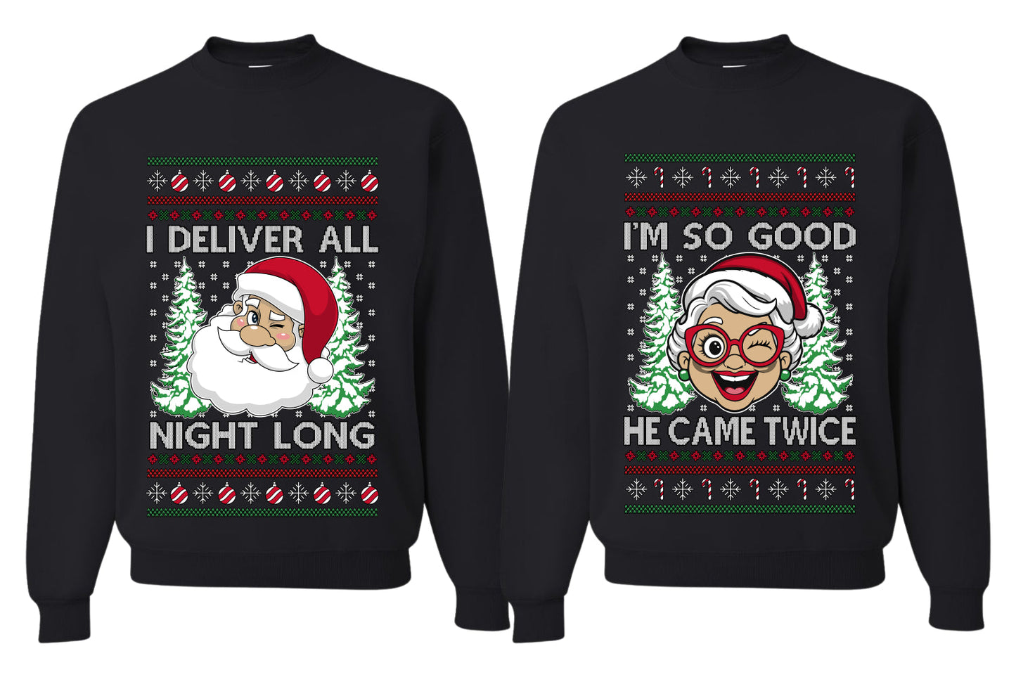 Deliver All Night Long So Good He Came Twice Sweater Girlfriend Boyfriend Gift His and Hers Matching Ugly Christmas Couple Crewneck Sweatshirt