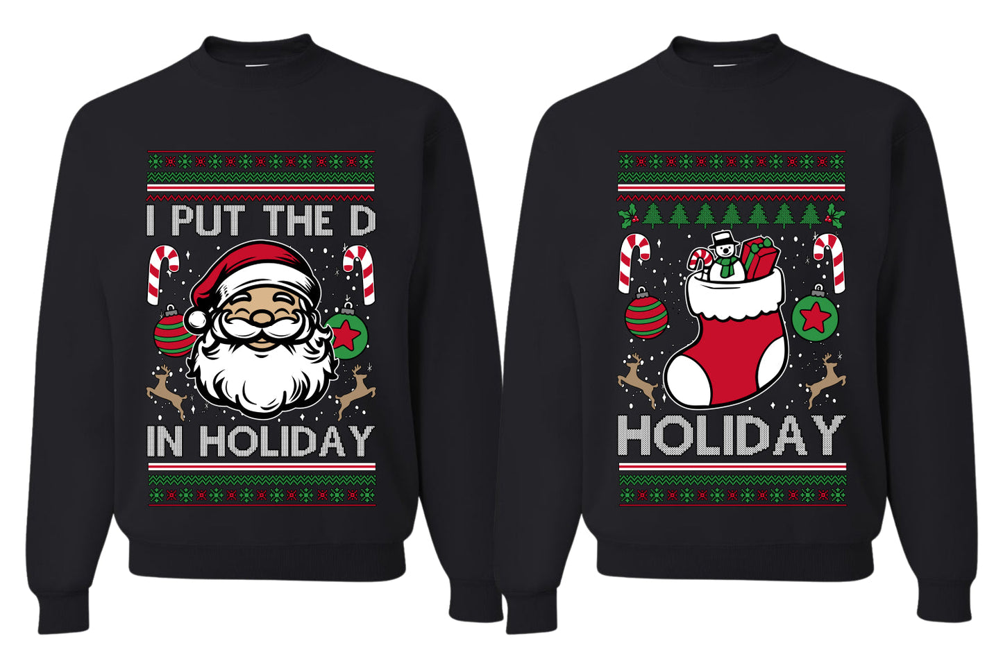 I Put The D In Holiday Sweater Girlfriend Boyfriend Gift His and Hers Matching Ugly Christmas Couple Crewneck Sweatshirt