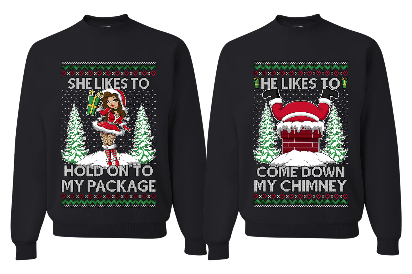 Come Down My Chimney Hold My Package Sweater Girlfriend Boyfriend Gift His and Hers Matching Ugly Christmas Couple Crewneck Sweatshirt
