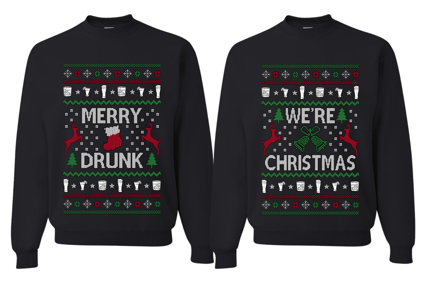 Merry Drunk We're Christmas Sweater Girlfriend Boyfriend Gift His and Hers Matching Ugly Christmas Couple Crewneck Sweatshirt