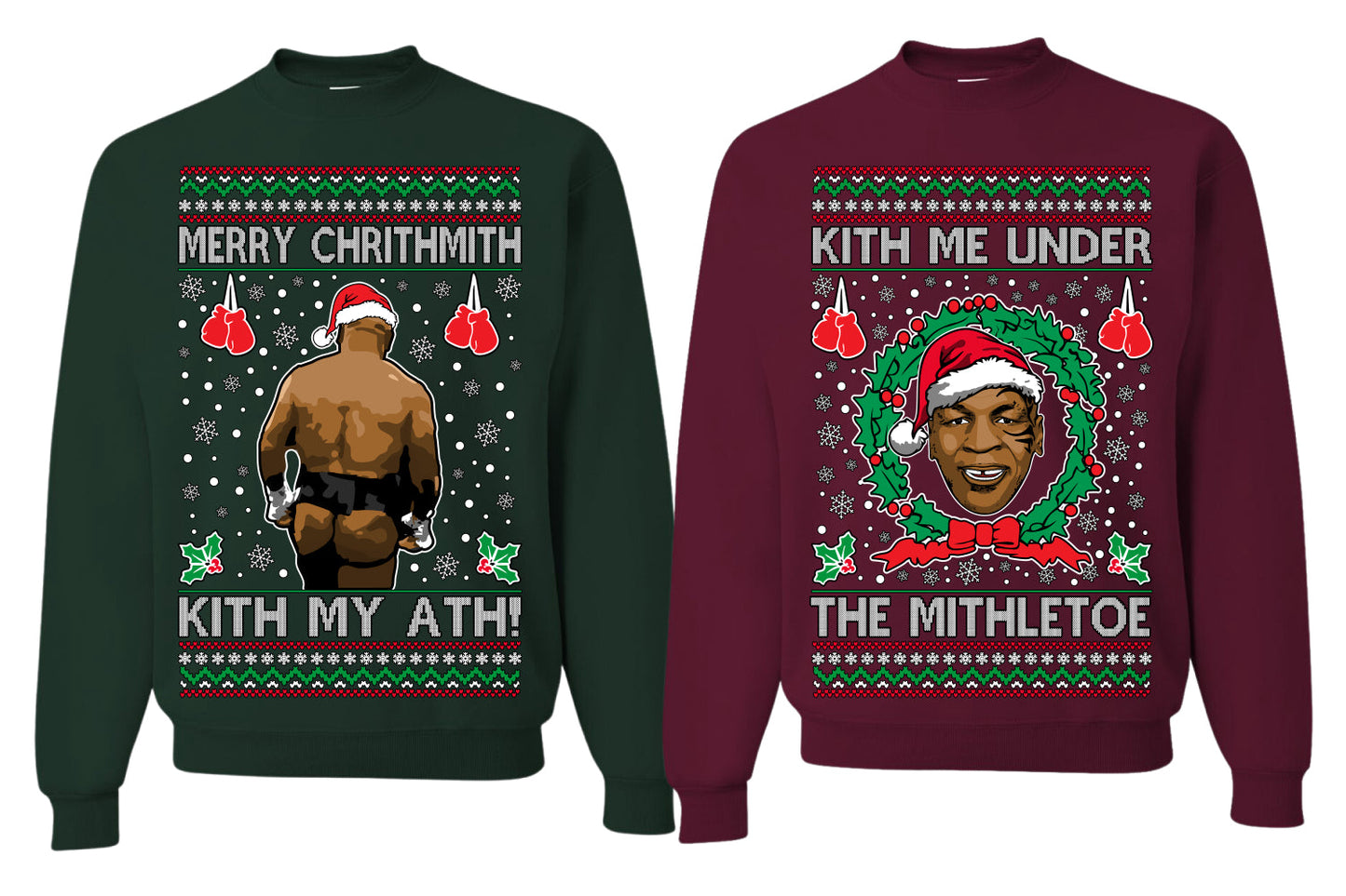 Kith Me Under the Mithletoe Funny Mike Tyson Fight Meme Classic Funny Couples Xmas Ugly Christmas Couples Sweater Crewneck Sweatshirt