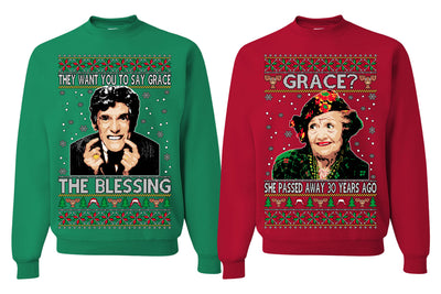 The Blessing Uncle Louis, Grace? She Passed Away 30 Years Ago Aunt Bethany Funny  Ugly Christmas Matching Couples Crewneck Sweater