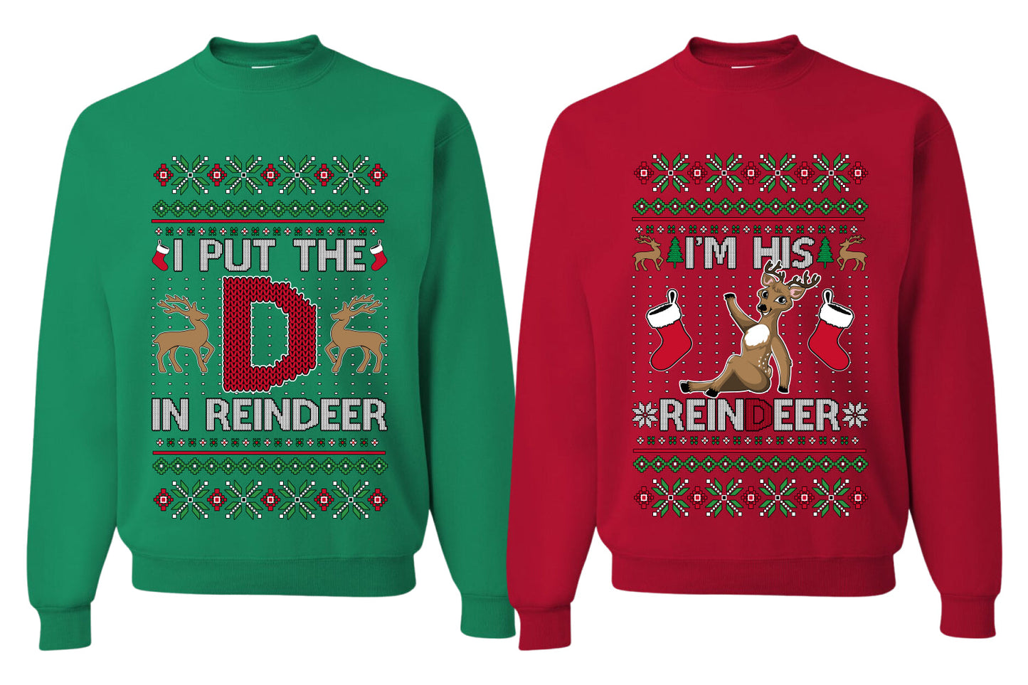 I Put The D In Reindeer Sweater Girlfriend Boyfriend Gift His and Hers Matching Ugly Christmas Couple Crewneck Sweatshirt