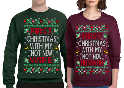 First Christmas With My Hot New Husband, New Wife, Classic Just Married Winter Holiday Newlywed Fiancee Marriage Wedding Girlfriend Boyfriend Gift His and Hers Matching Ugly Christmas Couples Sweater Crewneck Sweatshirt