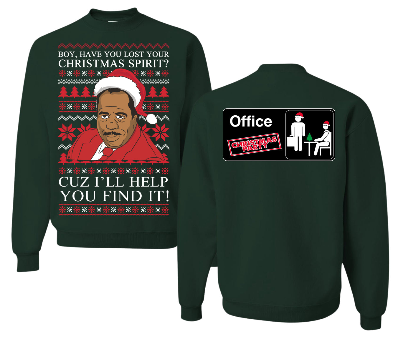 Christmas Spirit I'll Help You Find It Stanley Hudson Ugly Christmas Sweater Front and Back Unisex Ugly Christmas Sweater Crewneck Sweatshirt