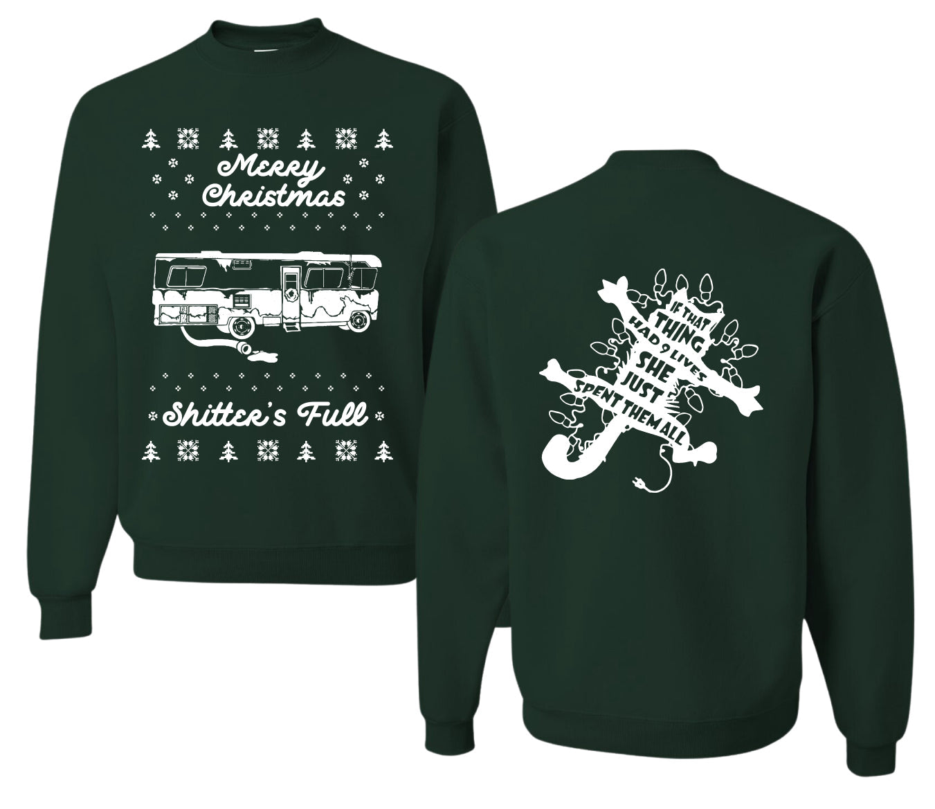 Merry Christmas Shitters Full Movie Quote Ugly Christmas Front and Back Sweater Unisex Crewneck Sweatshirt