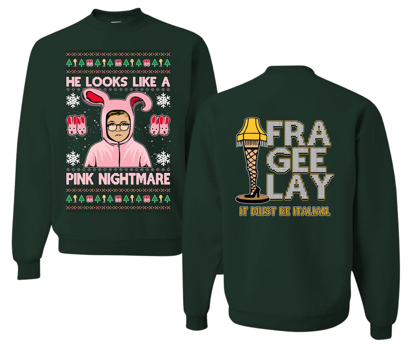 He Looks Like A Pink Nightmare Story Ugly Christmas Front and Back Sweater Unisex Crewneck Sweatshirt