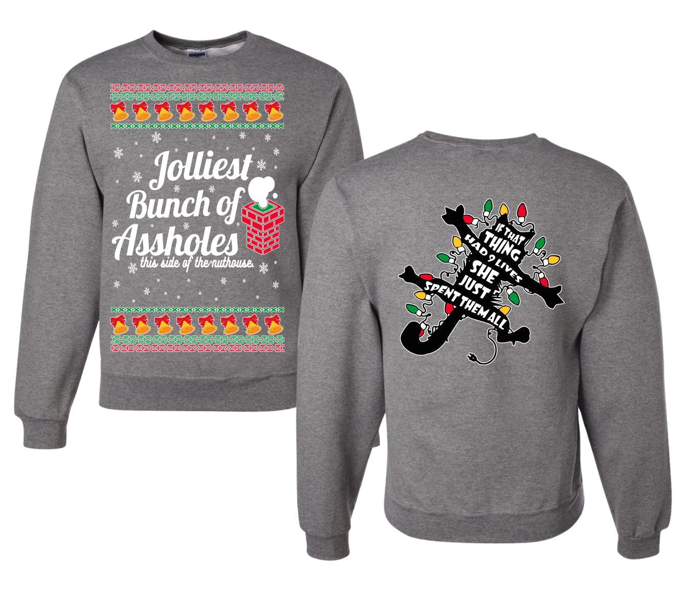 Jolliest Bunch of Assholes Xmas Movie Ugly Christmas Front and Back Sweater Unisex Crewneck Sweatshirt