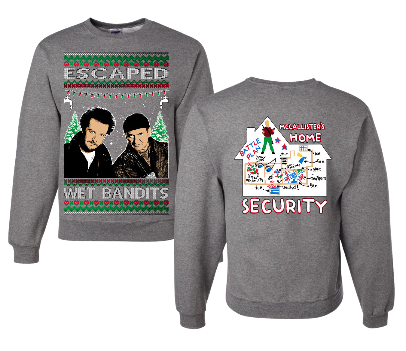 Escaped Bandits Classic Home Holiday Movie Christmas Unisex Crewneck Sweatshirt