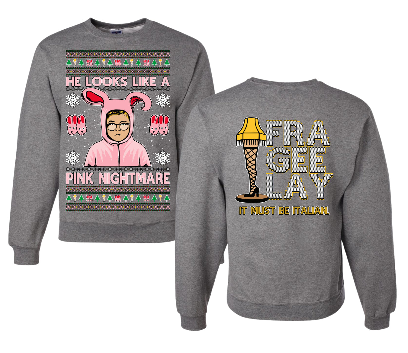 He Looks Like A Pink Nightmare Story Ugly Christmas Front and Back Sweater Unisex Crewneck Sweatshirt