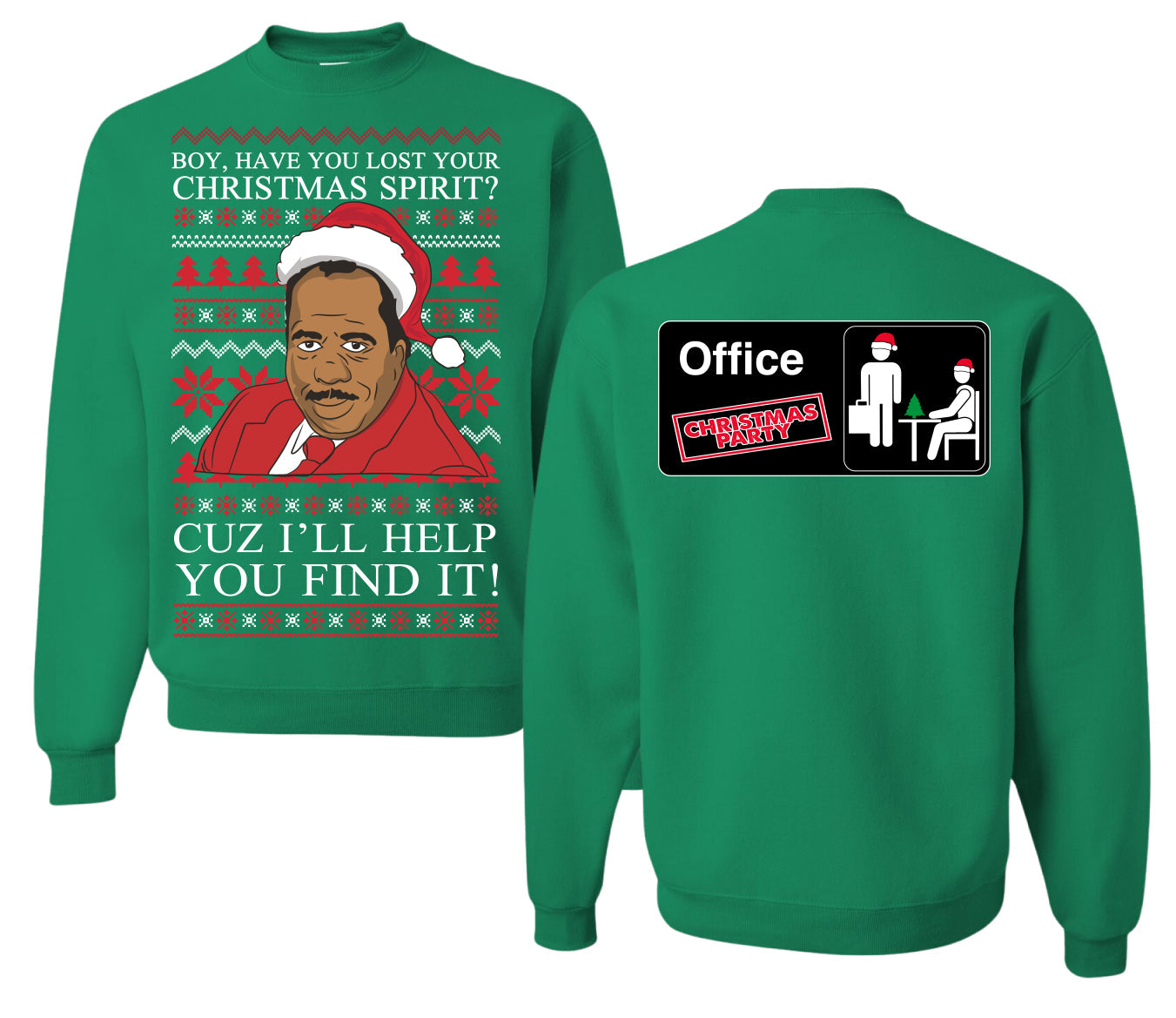 Christmas Spirit I'll Help You Find It Stanley Hudson Ugly Christmas Sweater Front and Back Unisex Ugly Christmas Sweater Crewneck Sweatshirt