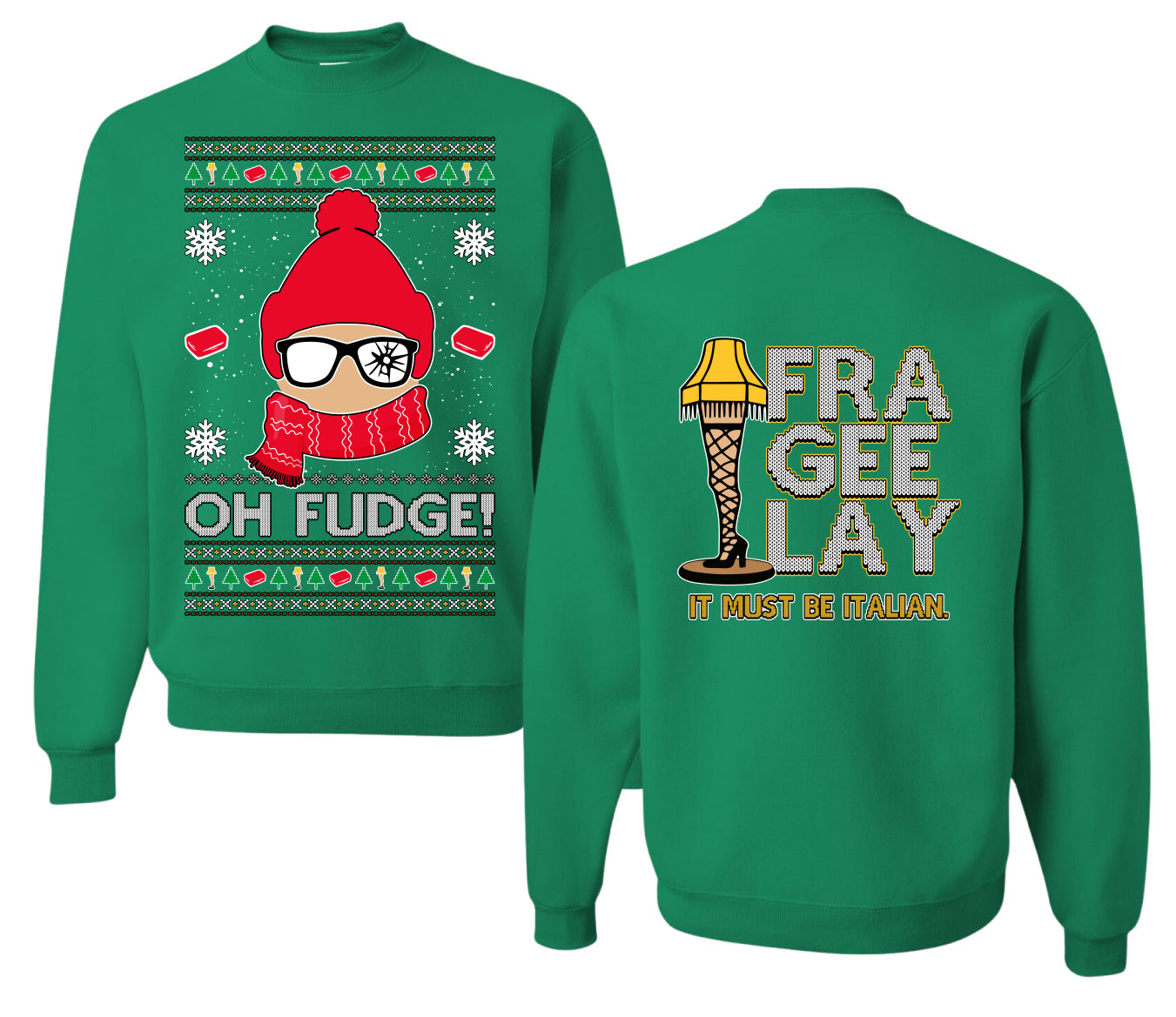 Oh Fudge Funny Story Ugly Christmas Front and Back Sweater Unisex Crewneck Sweatshirt