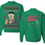 Watch It Santa, Funny Paulie Italian NJ New Jersey Mafia, Classic TV Show Front and Back Unisex Ugly Christmas Sweater Crewneck Sweatshirt
