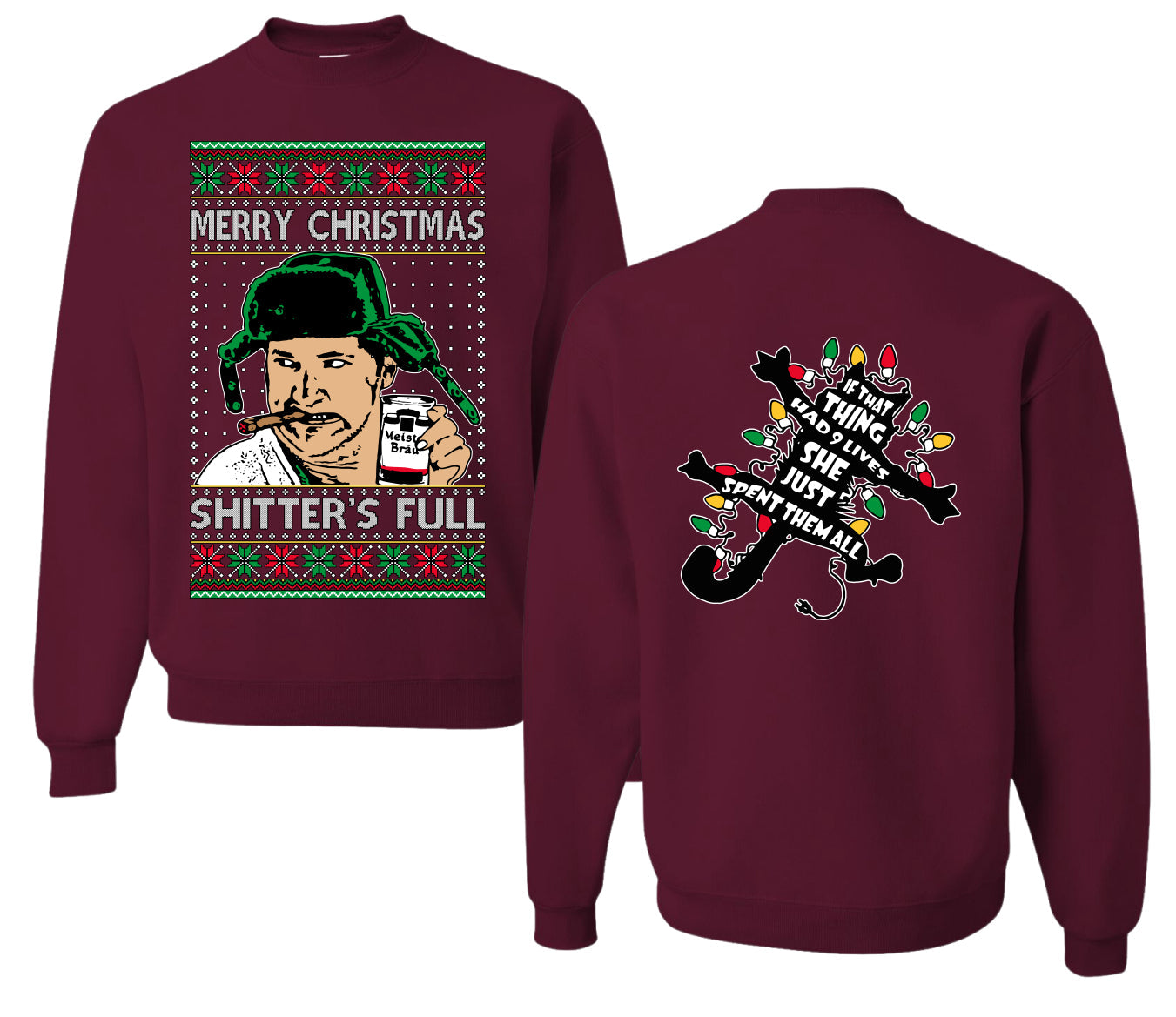 Shitter's Full Cousin Eddie Christmas Family Vacation Ugly Christmas Front and Back Sweater Unisex Crewneck Sweatshirt