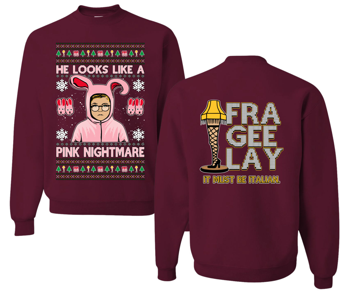 He Looks Like A Pink Nightmare Story Ugly Christmas Front and Back Sweater Unisex Crewneck Sweatshirt