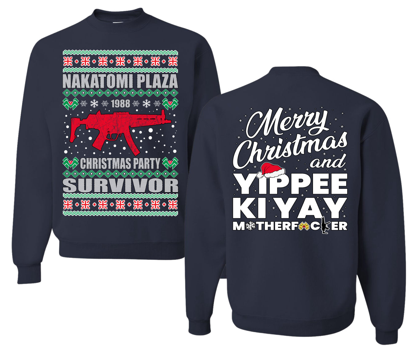 Christmas Party Survivor Nakatomi Plaza 1988 Ugly Christmas Front and Back Sweater Unisex Crewneck Sweatshirt
