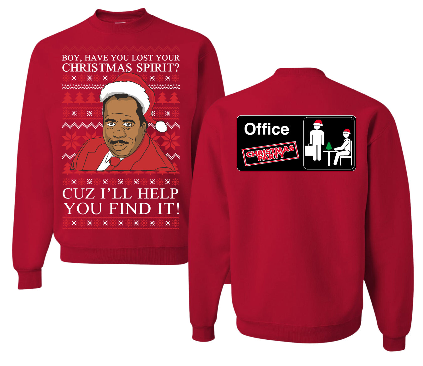 Christmas Spirit I'll Help You Find It Stanley Hudson Ugly Christmas Sweater Front and Back Unisex Ugly Christmas Sweater Crewneck Sweatshirt