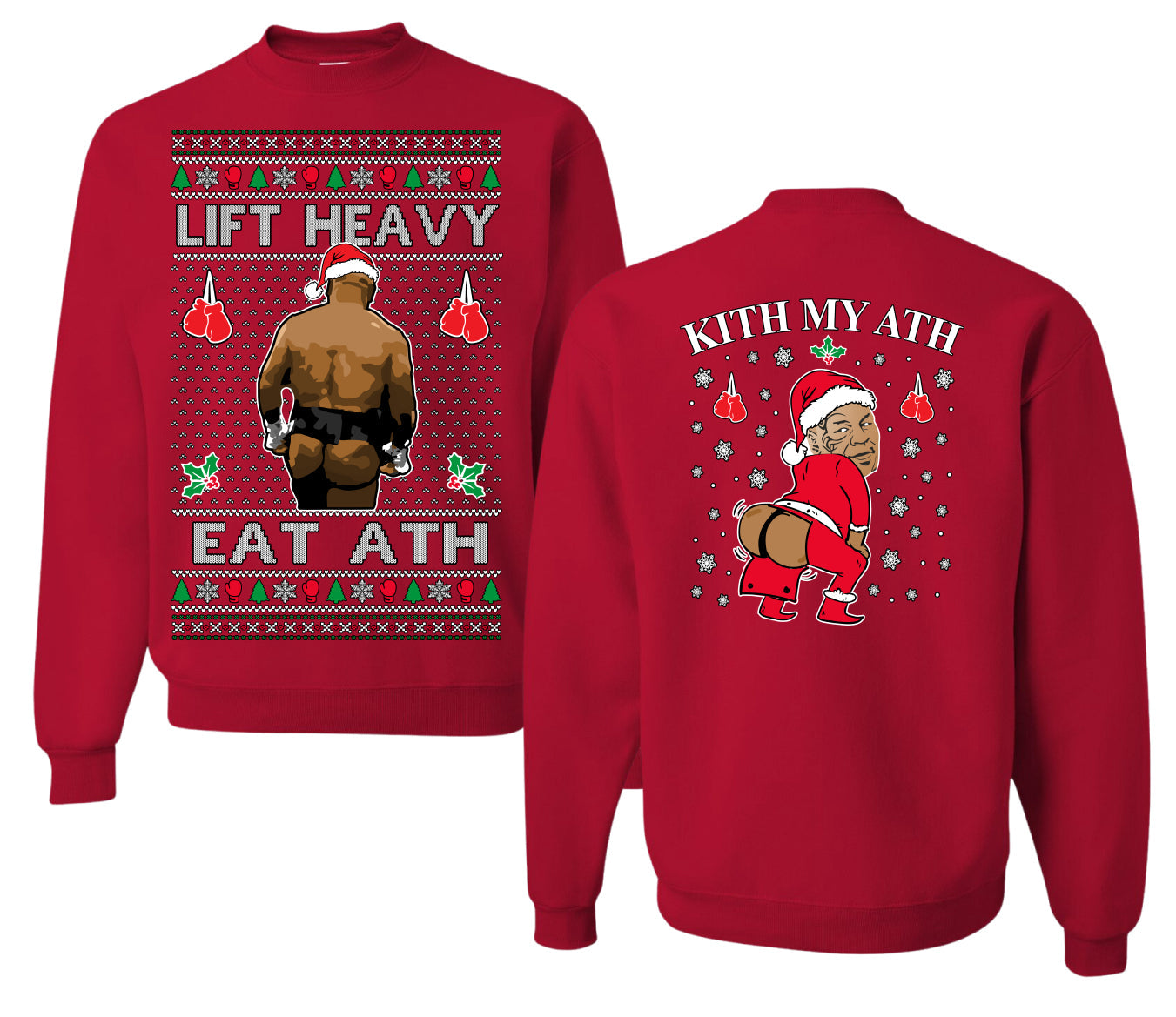 Lift Heavy Eat Ath Merry Chrithmith, Butt Viral Weightlifting Lifting Boxing Fight Meme, Funny Front and Back Unisex Ugly Christmas Sweater Crewneck Sweatshirt
