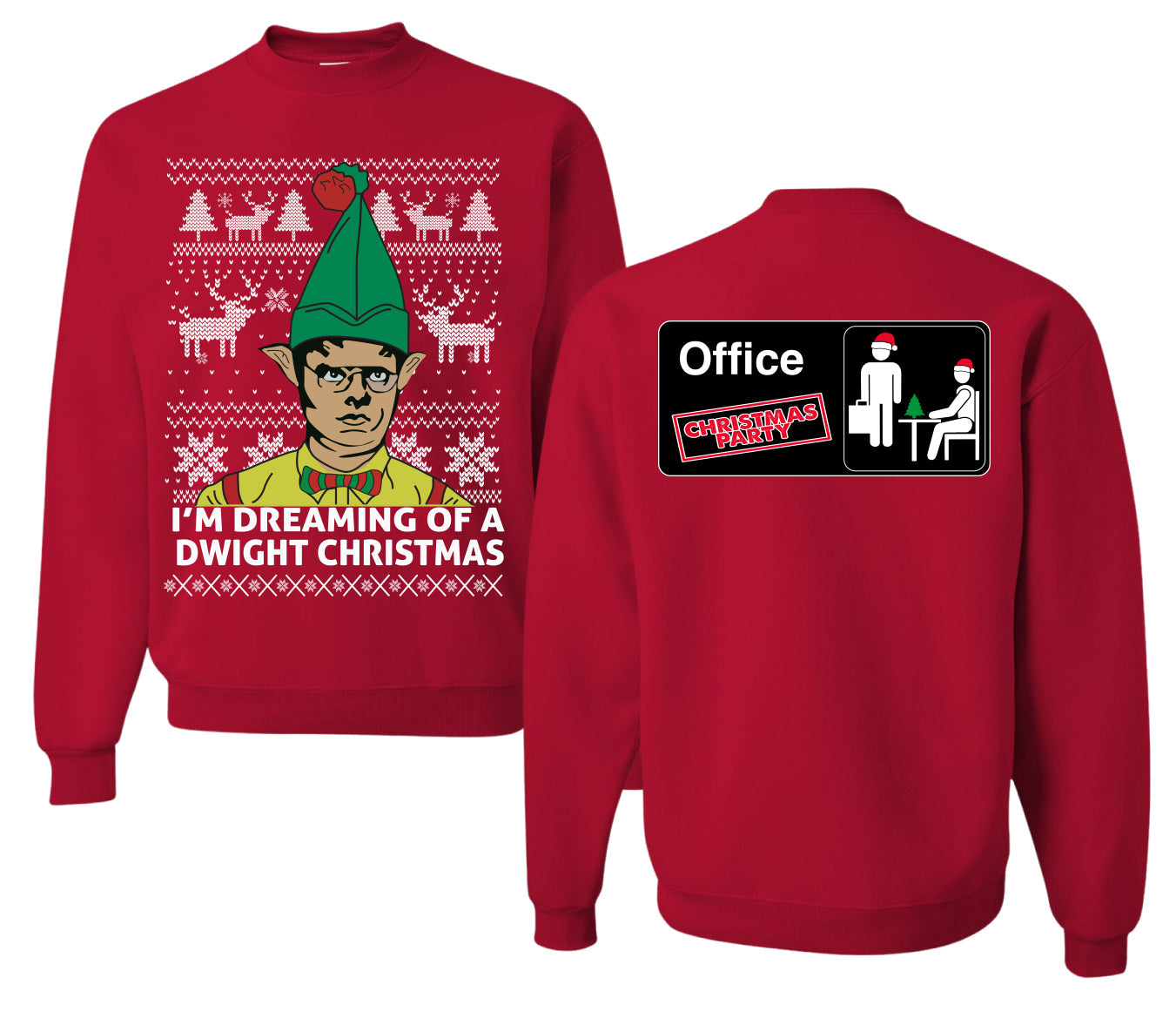 I'm Dreaming of a Dwight Xmas Ugly Christmas Sweater Front and Back Unisex Ugly Christmas Sweater Crewneck Sweatshirt