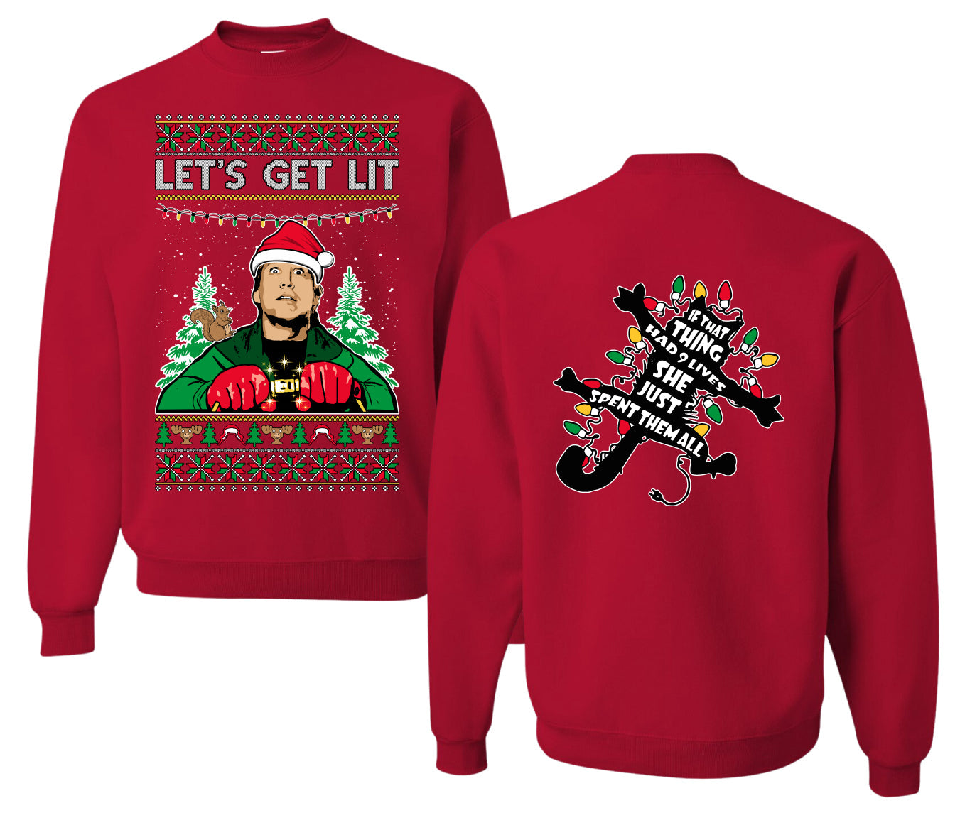 Let's Get Lit Clark Vacation Movie Parody Ugly Christmas Front and Back Sweater Unisex Crewneck Sweatshirt