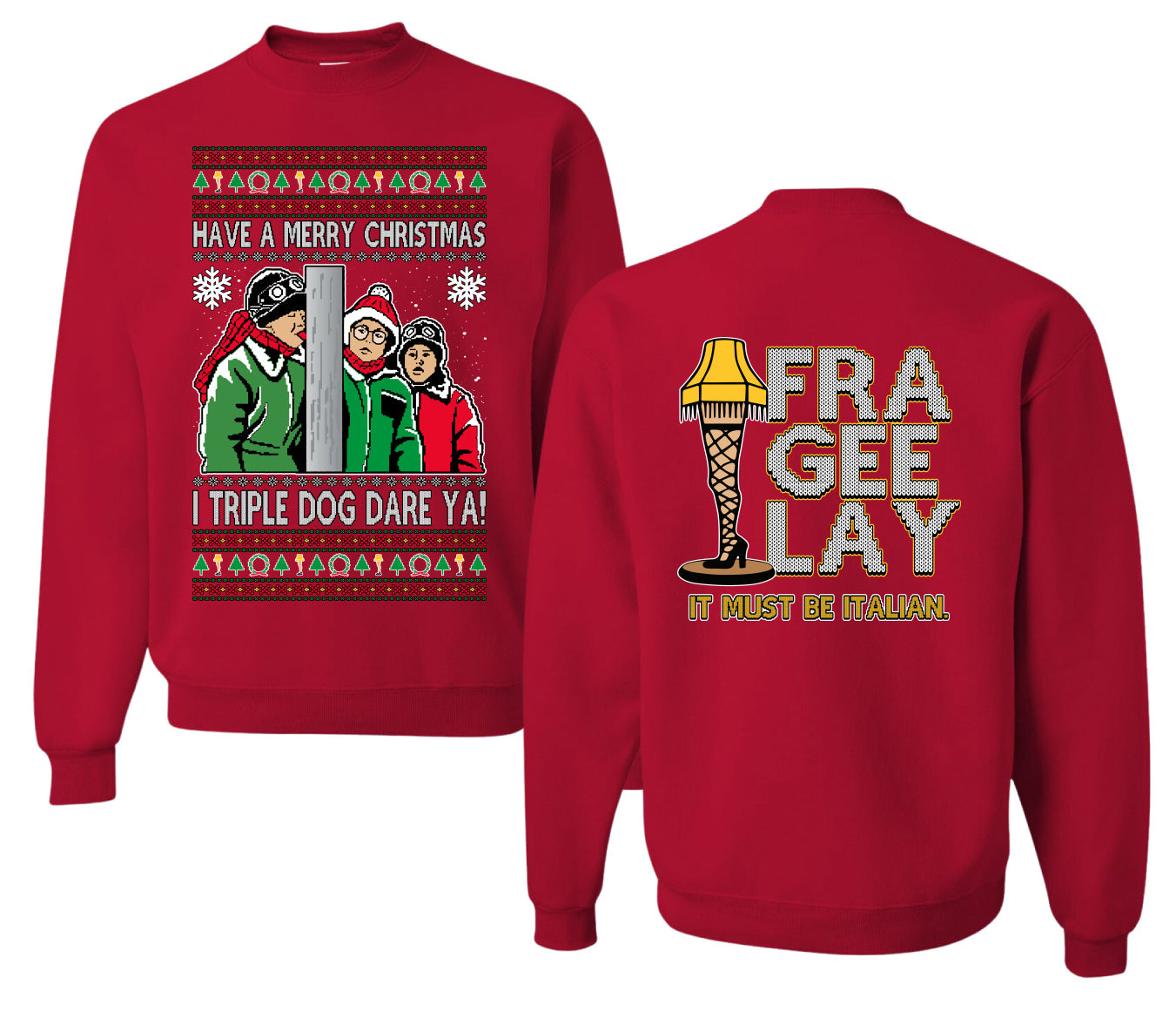 I Triple Dog Dare Ya Merry Story Ugly Christmas Front and Back Sweater Unisex Crewneck Sweatshirt