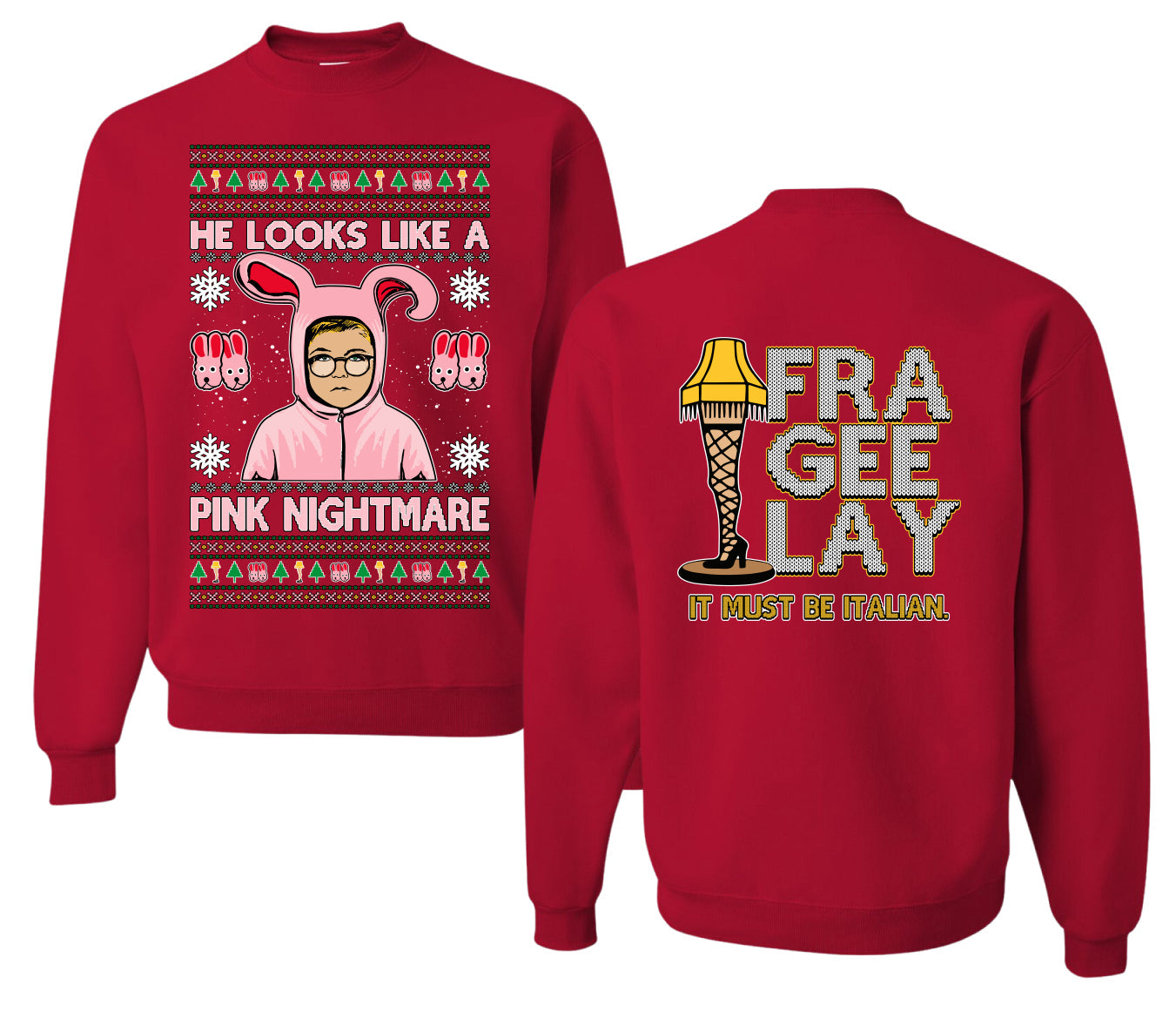 He Looks Like A Pink Nightmare Story Ugly Christmas Front and Back Sweater Unisex Crewneck Sweatshirt