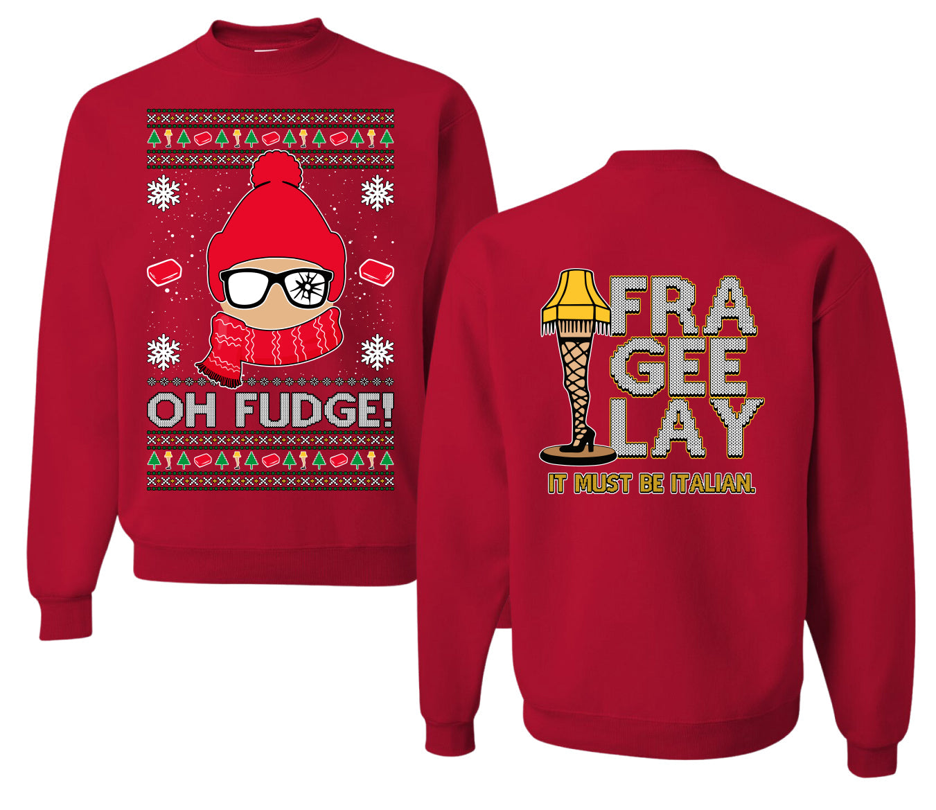Oh Fudge Funny Story Ugly Christmas Front and Back Sweater Unisex Crewneck Sweatshirt