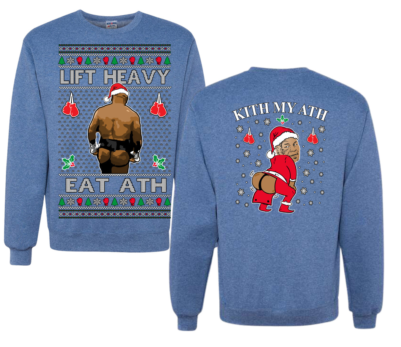 Lift Heavy Eat Ath Merry Chrithmith, Butt Viral Weightlifting Lifting Boxing Fight Meme, Funny Front and Back Unisex Ugly Christmas Sweater Crewneck Sweatshirt