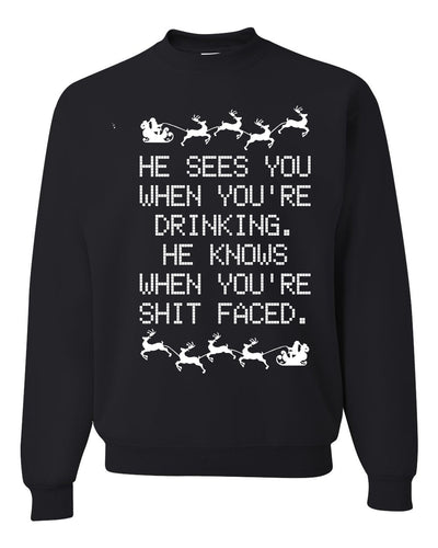 He Knows When You're Drinking Shit Faced Christmas Unisex Crewneck Graphic Sweatshirt