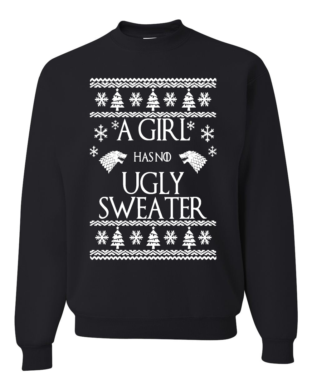 A Girl Has No Ugly Sweater Christmas Unisex Crewneck Graphic Sweatshirt