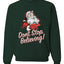 Santa Don’t Stop Believing Christmas Unisex Crewneck Graphic Sweatshirt