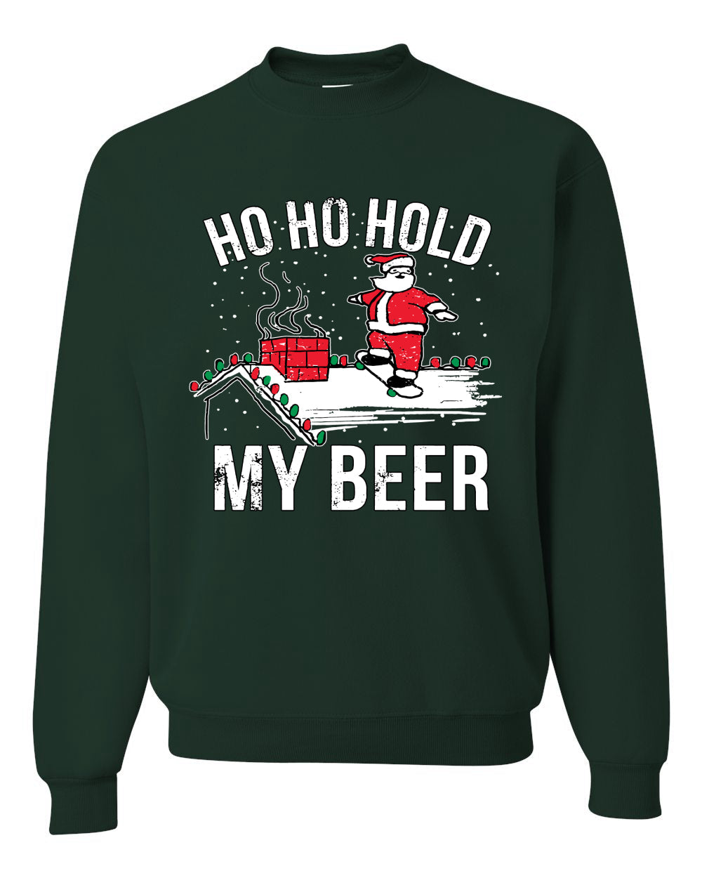 Ho Ho Hold my Beer Skateboarding Santa Ugly Christmas Sweater Christmas Unisex Crewneck Graphic Sweatshirt