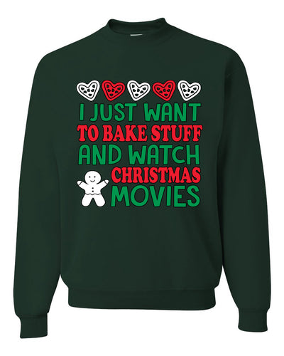 I Just want to Make Stuff and Watch Christmas Movies Ugly Christmas Sweater Christmas Unisex Crewneck Graphic Sweatshirt