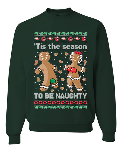 Tis Season to get Naughty Xmas Ugly Christmas Sweater Christmas Unisex Crewneck Graphic Sweatshirt