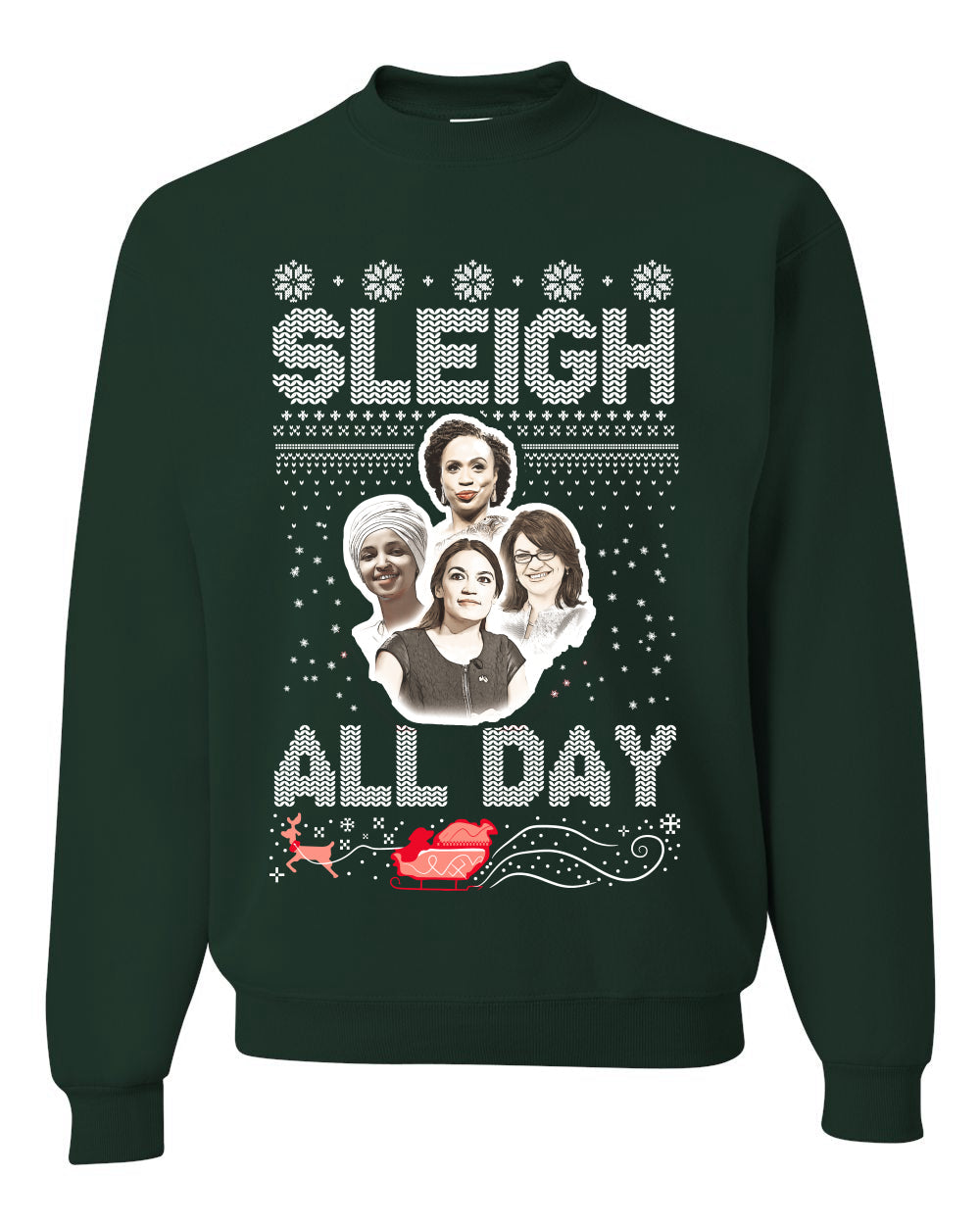 AOC The Squad Congresswomen Sleigh All Day Xmas Ugly Christmas Sweater Unisex Crewneck Graphic Sweatshirt