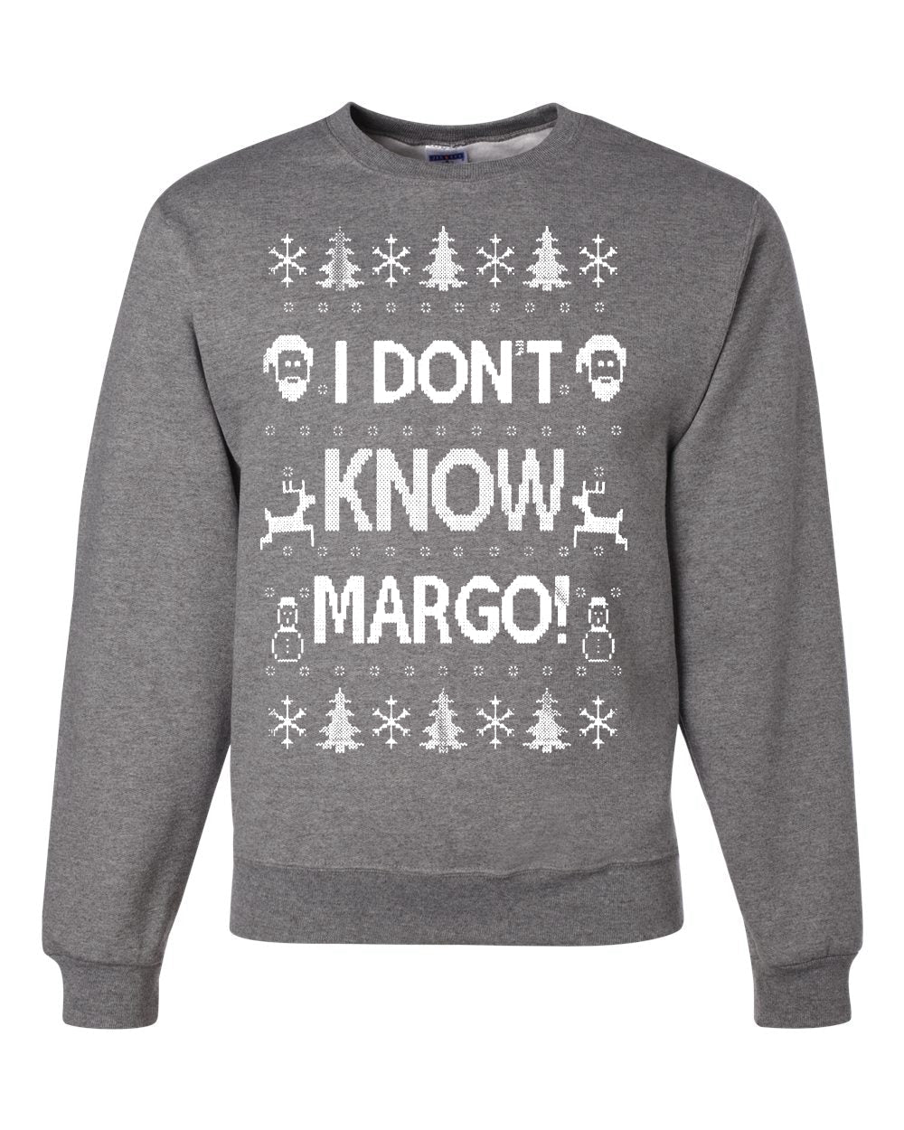 I Don't Know Margo Christmas Unisex Crewneck Graphic Sweatshirt