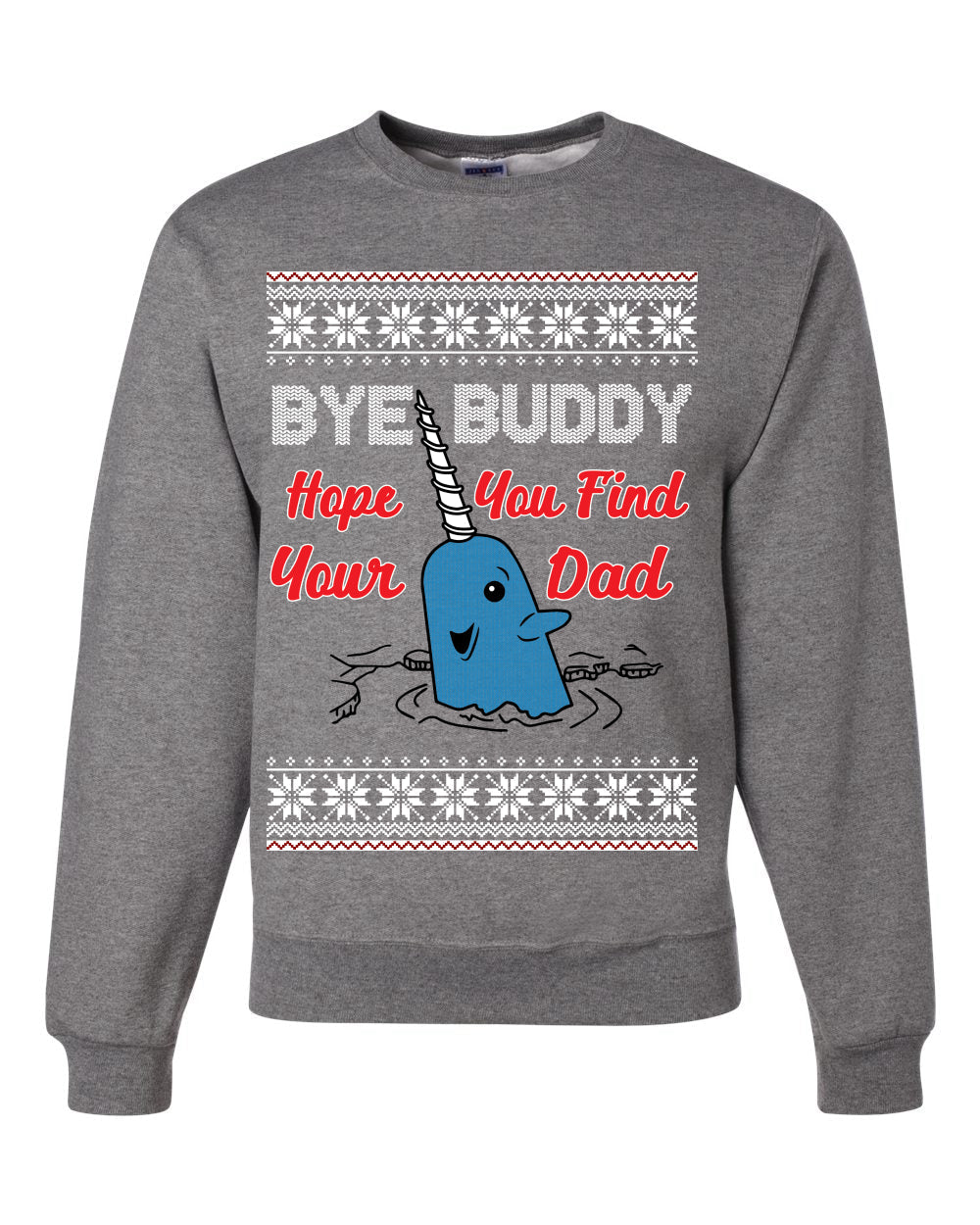 Narwhal Hope You Find Your Dad Quote Christmas Unisex Crewneck Graphic Sweatshirt