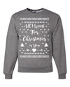 All I Want for Christmas is You Too Christmas Unisex Crewneck Graphic Sweatshirt