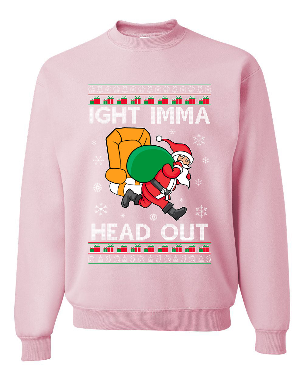 Ight Imma Head Out Funny Santa Xmas Meme Christmas Unisex Crewneck Graphic Sweatshirt
