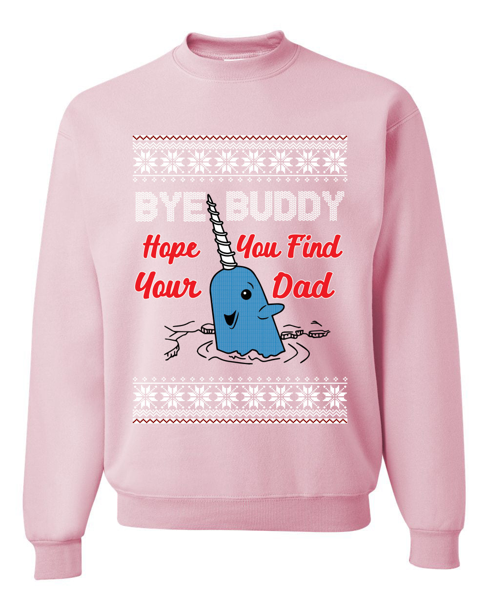 Narwhal Hope You Find Your Dad Quote Christmas Unisex Crewneck Graphic Sweatshirt