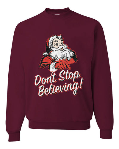 Santa Don’t Stop Believing Christmas Unisex Crewneck Graphic Sweatshirt