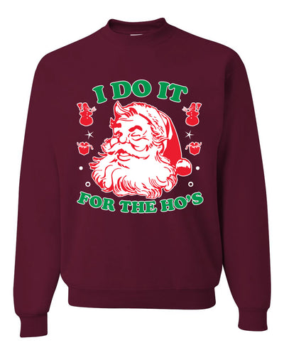 I Do it for the Hos Xmas Ugly Christmas Sweater Christmas Unisex Crewneck Graphic Sweatshirt