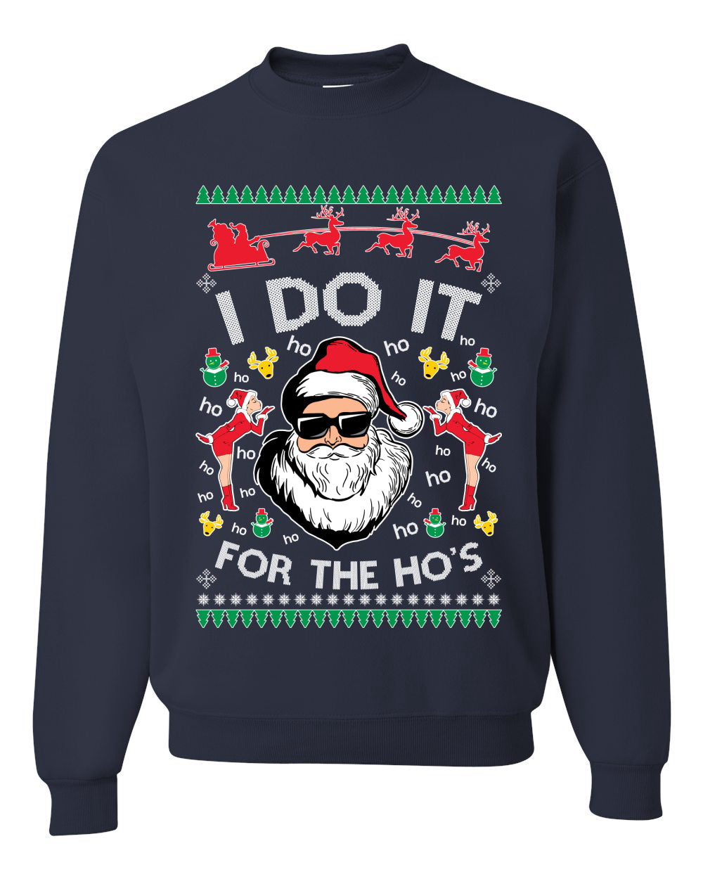 I do it for the Ho's Xmas Ugly Christmas Sweater  Christmas Unisex Crewneck Graphic Sweatshirt