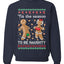 Tis Season to get Naughty Xmas Ugly Christmas Sweater Christmas Unisex Crewneck Graphic Sweatshirt