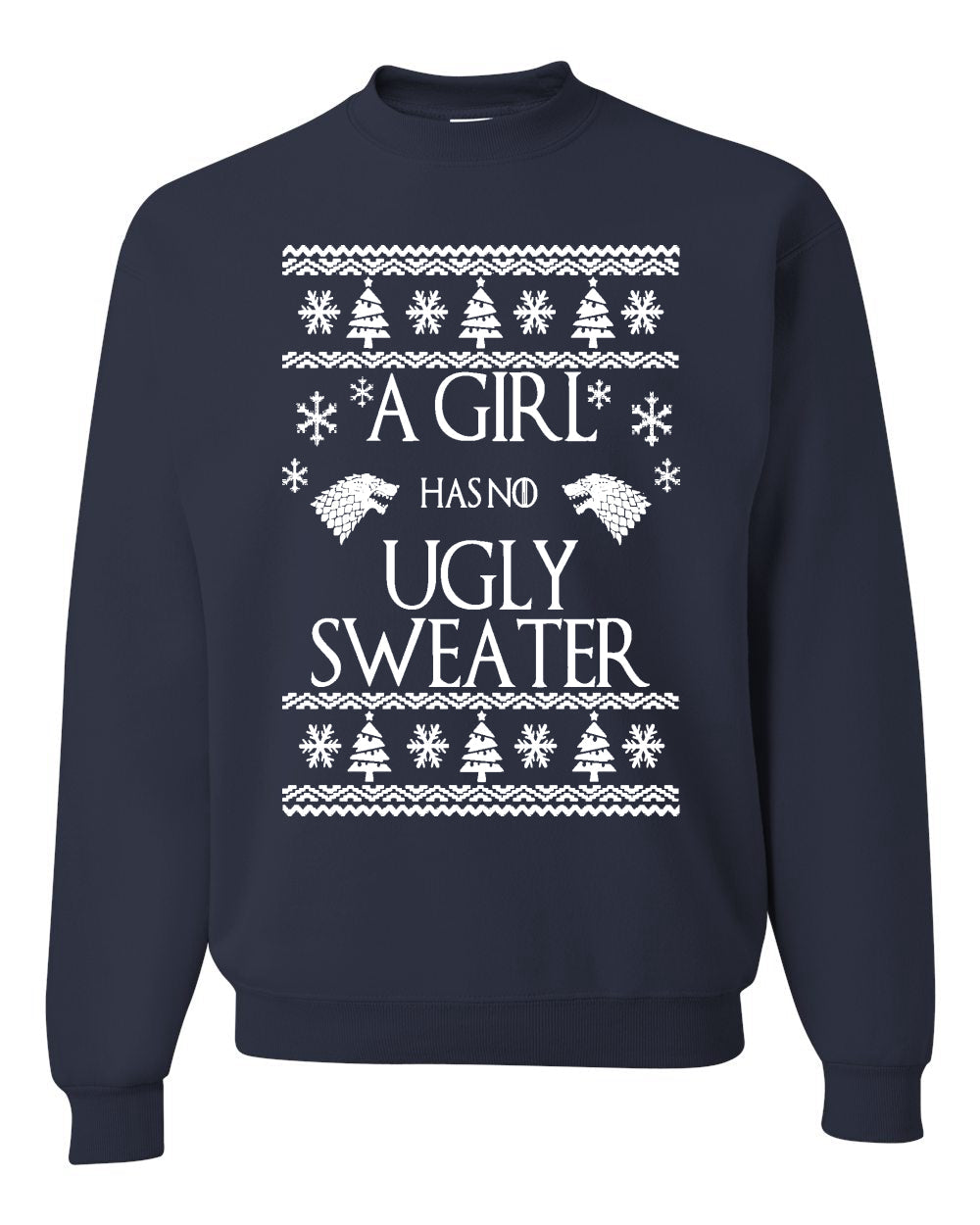 A Girl Has No Ugly Sweater Christmas Unisex Crewneck Graphic Sweatshirt