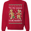 Tis Season to get Naughty Xmas Ugly Christmas Sweater Christmas Unisex Crewneck Graphic Sweatshirt