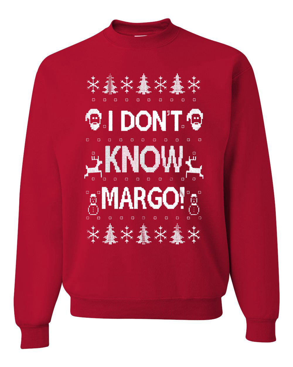 I Don't Know Margo Christmas Unisex Crewneck Graphic Sweatshirt