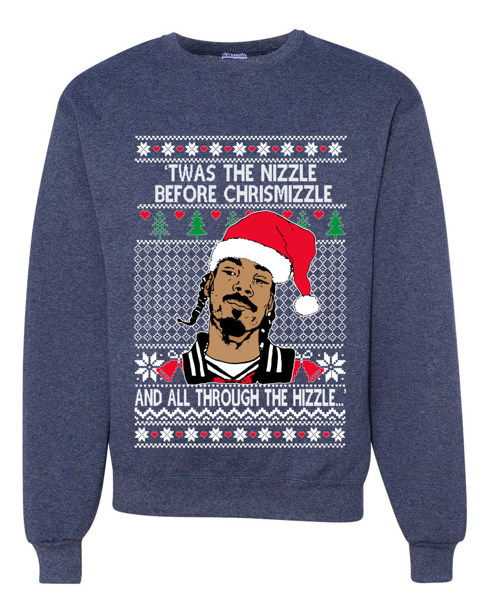 Snoop Twas The Nizzle Before Chrismizzle Christmas Unisex Crewneck Graphic Sweatshirt