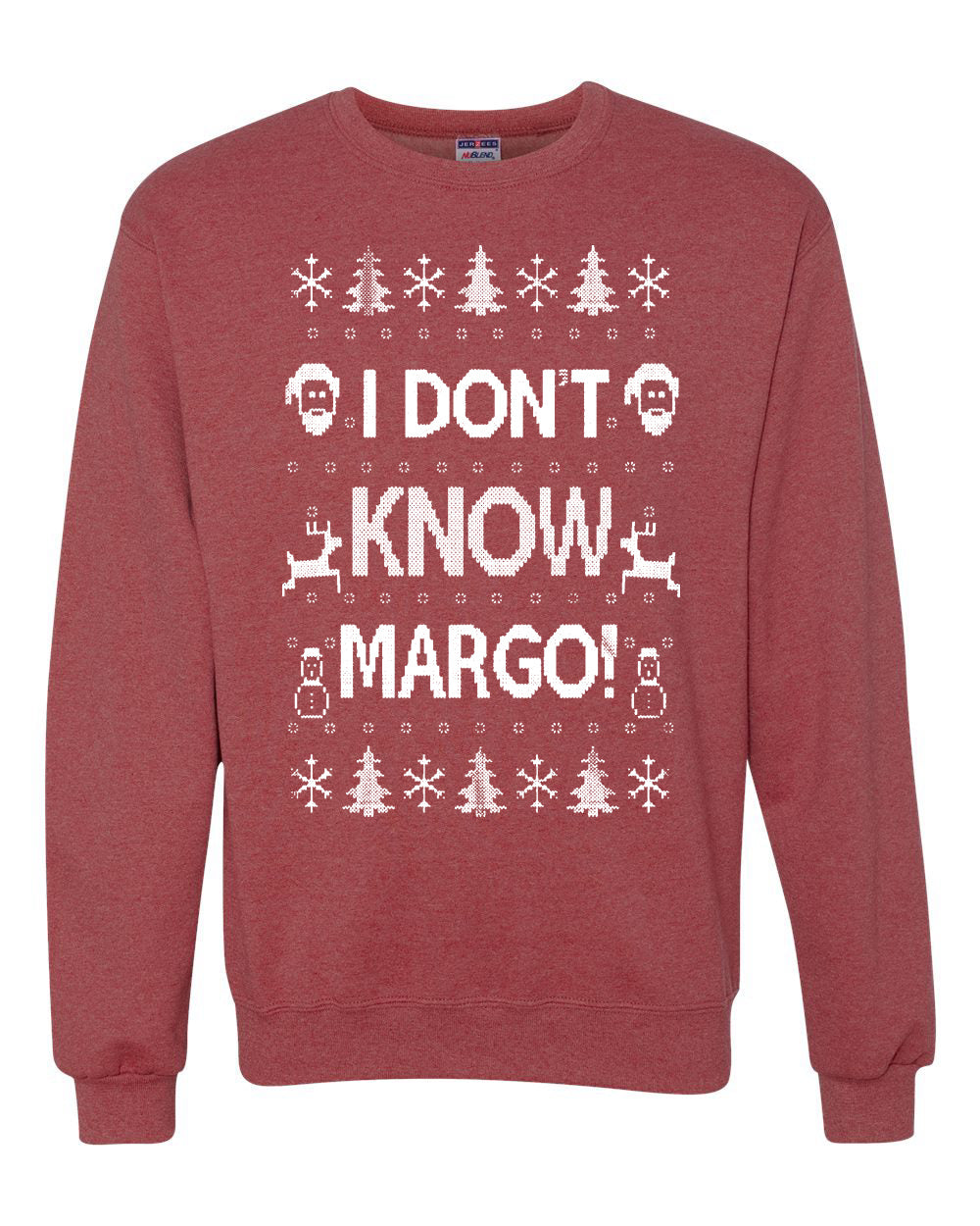 I Don't Know Margo Christmas Unisex Crewneck Graphic Sweatshirt