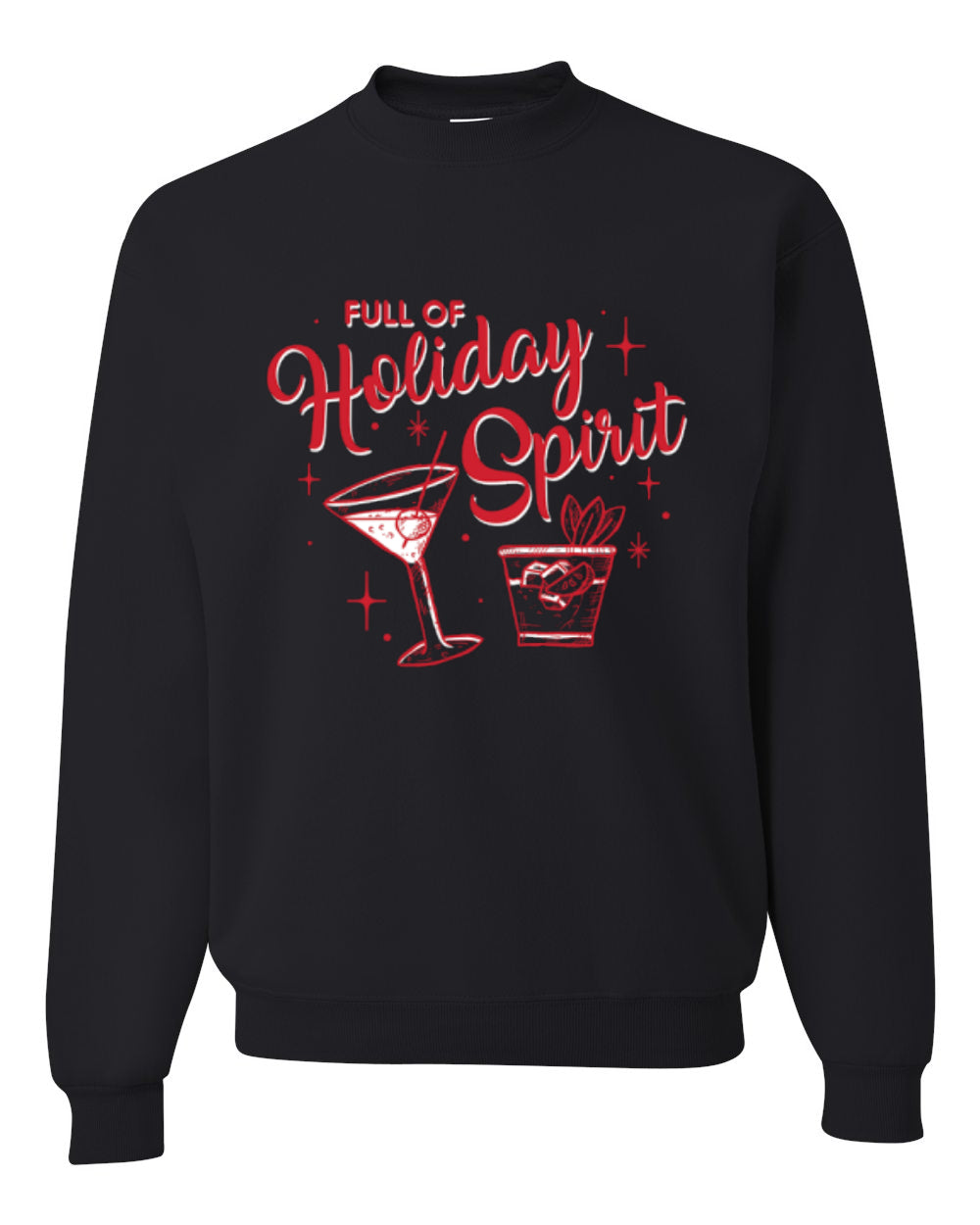 Full of Holiday Spirit, Martini Drink Holiday Design Unisex Christmas Sweater, Crewneck Sweatshirts